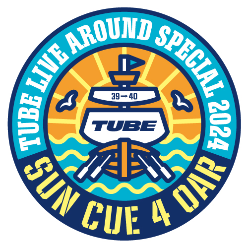 TUBE LIVE AROUND SPECIAL 2024ライブタイトル＆ロゴ発表！！ | TUBE 